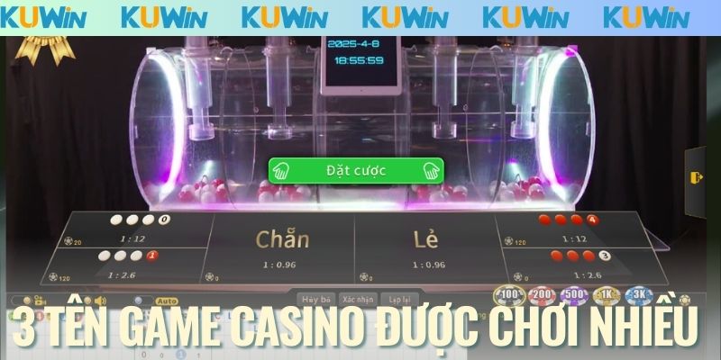 Top 3 trò chơi Casino được chơi nhiều nhất